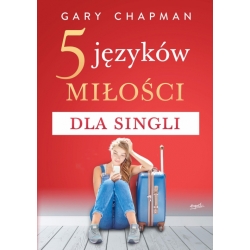 5 języków miłości dla singli, Gary Chapman